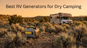 Best RV Generators for Dry Camping