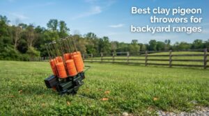 Best clay pigeon throwers for backyard ranges