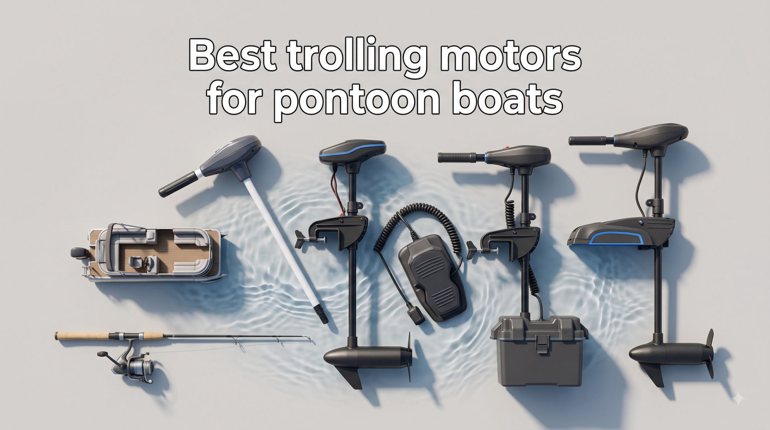 Best trolling motors for pontoon boats