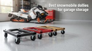 Best snowmobile dollies for garage storage
