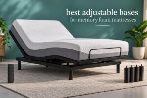 best adjustable bases for memory foam mattresses